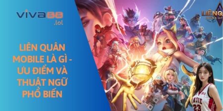Liên quân mobile là gì
