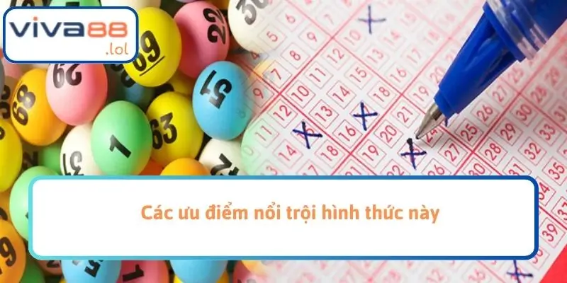 Các ưu điểm nổi trội hình thức này